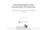 Texas Demographic Trends, Characteristics, and Projections...Cottle Taylor Coryell Bowie Motley Young Lamar Real Martin Garza Fisher Dallas Moore Kleberg Cameron Baylor Deaf Smith