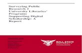 Surveying Public Research 2 University Libraries Programs … · 2020. 3. 12. · Surveying Public Research 2 ... This report communicates core data and findings as a result of the
