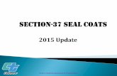 Mandatory Prepaving Conference · 2016. 5. 27. · Section 37-3.03 –Micro-Surfacing ... Section 37-1.03: CONSTRUCTION - covers construction requirements for seal coats ... Mandatory