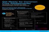 Get Ready for Common Core Assessments! · 2016. 6. 14. · COMMON CORE Common Core Performance Tasks PDF.0912.PC.DI.HM MatFly121720 COMMON CORE Common Core Practice Tests Two practice