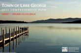 TOWN OF T 2015 Comprehensive Plan OWN OF LAKE ......The SWOT Analysis found T OWN OF L AKE G EORGE 2015 Comprehensive Plan 6 | Page the following: Strengths – visual quality, open