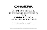 A PICTORAL INTRODUCTION TO Ohio EPA’s AIR · PDF file 2009. 4. 6. · A PICTORAL INTRODUCTION TO Ohio EPA’s AIR SERVICES Air Services’ Informational Session April 14 & 15, 2008