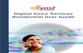 Digital Voice Services Residential User GuideHow to Access Voicemail Accessing the Voicemail System for the First Time 1. From your own phone, dial your phone number, or dial *62 2.