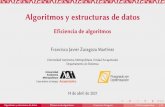 Francisco Javier Zaragoza Martínezacademicos.azc.uam.mx/franz/aed/docs/eficiencia.pdf · Ley de Moore La cantidad de transistores en un integrado se duplica cada dos años. Ley de