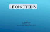 LIPOPROTEINS - Jiwaji University in Zoology 201... · 2020. 4. 6. · LIPOPROTEINS Definition : A lipoprotein is a biochemical assembly that contains both proteins and lipids , bound