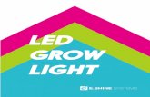 LED GROW LIGHT€¦ · light source make the plant grow more better 01 CREE LED CHIP 03 True 12 bands full spectrum including UV and IR, high yields have been proven by many growers