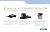 Pressure Switches Product series DSA, DSB, DSC, DSD · 2015. 9. 16. · DSB † 20 – 300 30 V AC / 36 V DC –25 to +80 Mechanical 6 DSC † † 1 – 100 9 – 35 V DC –10 to