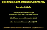 Building a Light-Efficient Community - City of Leduc a Light-Efficient... · The science of light’s effects on biological systems. Light Pollution and Human Health We have evolved