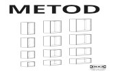 METOD - IKEA · 2021. 2. 25. · ir jāpiestiprina pie sienas, izmantojot komplektā iekļauto stiprinājumu. Komplektā nav iekļautas skrūves un dībeļi stiprināšanai pie sienas.