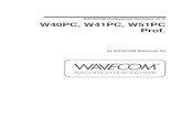 WAVECOM Professional Decoders v6.15 W40PC, W41PC, W51PC … · 2014. 3. 17. · WAVECOM Professional Decoders v6.15 W40PC, W41PC, W51PC Prof. Welcome • 1 Welcome Congratulation