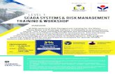SCADA SYSTEMS & RISK MANAGEMENT TRAINING & WORKSHOP · 2019. 3. 1. · SCADA SYSTEMS & RISK MANAGEMENT TRAINING & WORKSHOP LEARNING OBJECTIVES: Upon completing this training, the