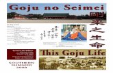 Goju no Seimei Sumer 2008 - Minaputa no Seimei_2008 Summer.pdf · 2016. 8. 5. · life.” How about you? Welcome to the summer 2008 edition of Goju no Seimei the journal of the Kokusai