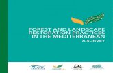 FOREST AND LANDSCAPE RESTORATION PRACTICES ......4 Context This survey of Forest and Landscape Restoration (FLR) practices in the Mediterranean was undertaken to collect promising