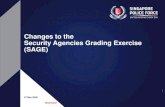 Changes to the Security Agencies Grading Exercise (SAGE) · 2020. 3. 27. · SAGE 2020 - Transition Measures For SAs which decide to volunteer for SAGE 2020: •Assessment will likely