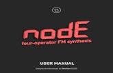 KORG Node User Manual - Sinevibes Node User... · PDF file 2021. 1. 14. · Node is a four-operator FM synthesis engine for KORG prologue, minilogue xd and NTS-1.It is based on a