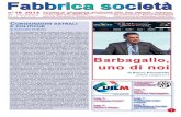 Barbagallo, uno di noi - Uilm · 2019. 7. 31. · Barbagallo, uno di noi di Rocco Palombella Siamo lieti per l’esito del XVI Congresso della Uil. L’elezione di Carmelo Barbagallo