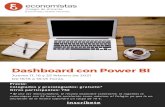 Dasboard con Power BI - Microsoft Azureintraneteconomistas.azurewebsites.net/uploads/3_dasboard... · 2021. 1. 28. · Dasboard con Power BI Author: Ilustre Colegio de Economistas