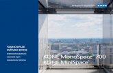 DŹWIGI KONE - dzwignice.infoget,4282,KONE MonoSpace 700.pdfKONE MiniSpace®, z niewielką maszynownią, przeznaczonych do bardzo wysokich budynków. Wspólna dla obu typów dźwigów