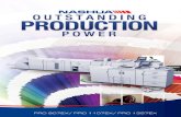 Outstanding Productivity - Nashua LTD...• Easy integration in the Pro 907EX/ 1107EX/ 1357EX’s Fiery®workflow. Micropress For maximum productivity, opt for MicroPress®. A very
