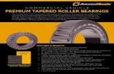 COMMERCIAL VEHICLE PREMIUM TAPERED ROLLER BEARINGS · 2021. 1. 20. · COMMERCIAL VEHICLE PREMIUM TAPERED ROLLER BEARINGS The Amsted Seals ™ premium tapered roller bearing is the