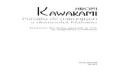 Pravalia de maruntisuri a domnului Nakano - Hiromi Kawakami de... · 2020. 10. 6. · KAWAKAMI, HIROMI Prãvãlia de måruntisuri a domnului Nakano / Hiromi Kawakami; trad. din lb.