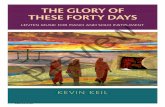 The Glory of These Forty Days - Oregon Catholic Press · 2021. 1. 14. · 3:00 minutes All Glory Laud and Honor ST. THEODULPH and Minuet in G Major Arranged by Kevin Keil Preview