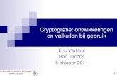 Cryptografie: ontwikkelingen en valkuilen bij gebruik · 2011. 11. 28. · • Cryptografie is de wetenschap van het beschermen van de vertrouwelijkheid, en/of integriteit van informatie
