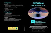 Program 4 s A6PROGRAM Høst 2013 • Vår 2014 Caroline Konferansesenter • Kristiansund Vanligvis siste onsdag i hver måned kl. 13.00–14.30 Gratis servering fra kl. 12.00–12.45