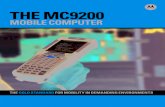 MOTOROLA ES400 PRODUCT OVERVIEW ThMC9200 E...MAREy W hOuSE CAn fuLfiLL MORE ORdERS pER dAy — fLAWLESSLy. PAGE 5 ThMTOROLAE O MC9200 BROChURE yOARACuC nT k yOuR MC9200 dEviCES —