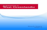 An Introduction to West Greenlandic - OQA · 2020. 11. 8. · 8 Nominal endings 125 I introduce two important sets of personalmarkersfor absolutive and ergative, used to form possessive