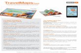 TravelMaps.com MEDIA KIT 1 · 2018. 6. 5. · MEDIA KIT 1 Mapas Planos Flat Maps Mapas Plegables Folded Maps TravelMaps.com > Anuncios / Advertise // TravelMaps and Guides Inc. PO