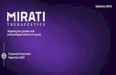Corporate Presentation September 2020 · 2020. 9. 10. · 2 This presentation contains certain forward-looking statements regarding the business of Mirati Therapeutics, Inc. (“Mirati”).
