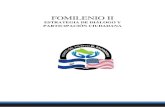 FOMILENIO II - Assortis.com · 2019. 8. 24. · del territorio y comparten una misma cultura: Lenca, Pipil, Xinca, Chorotega, Cacaopera. 6 1. Objetivos Objetivo General Garantizar