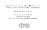 Das Physikalische Praktikum Master an der Martin-Luther ...positron.physik.uni-halle.de/F-Praktikum/PDF/2020...Das Physikalische Praktikum Master an der Martin-Luther-Universität