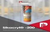 Sikacryl® -200 - Peru Vinyl · Hoja Técnica Sikacryl® -200 19.06.15 , Edición 1 3/4 OTROS DOCUMENTOS Hoja de datos de seguridad NOTAS DE APLICACIÓN / LIMITACIONES Sikacryl®-200