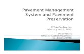 CCSA PMS-Peter Vacura 2-7-12 rgh Presentations/PMS... · 2012. 3. 7. · PMS will allow for us to input preservation strategies Requires the following: Strategy service life Distress