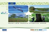 Best LIFE Nature Projects 2009 - European Commission · Best LIFE Nature Projects 2009 T he European Union recognises the importance of safeguarding its most threatened species. In