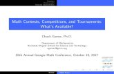 Math Contests, Competitions, and Tournaments: What's Available?drcgarner.webmate.me/Main/Presentations_files/Whats... · 2019. 8. 8. · Contests Tournaments National Opportunities