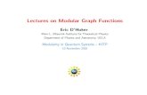 Lectures on Modular Graph Functions · 2020. 11. 16. · Eric D’Hoker Lectures on modular graph functions Introduction • Modular graph functions ⋆map graphs to SL(2,Z)-invariant