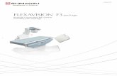 FLEXAVISION F3 package - Shimadzu · 2020. 11. 2. · 6 7 95 cm 69 cm Table Elevation This function reduces operator strain during patient ... • Compression band • Mattress •