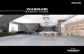 WABISABI - Welspun Flooring...40% Less Environmental Footprint Fade Resistant Easy To Install O˜ers Sound Insulation WASTE Reduces Wastage During Installation Multiple Design Possibilities