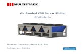 Air Cooled VSD Screw Chiller - multistack.com.auMultistack MVSA Series Air Cooled VSD Screw Chiller 2 Multistack MVSA series Air cooled VSD screw chillers are packaged design. Main