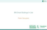IBN Smart Buildings In Use - BIMportal · IBN Smart Buildings in Use-13-07-18 - Page 2 IBN Smart Buildings In Use Context en doelstellingen. 1. Competentieverhoging 2. Open innovatie