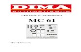 CENTRAL ELECTRÓNICA MC 61 - Dima Automatismosdimaautomatismos.com/image/data/manuales/Bolardos/MANUAL... · 2019. 5. 31. · 4. El bolardo va a subir lentamente hasta llegar al batiente.