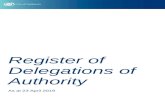 Register of Delegations of Authority and Authorisations as at ... · Web viewRegister of Delegations of Authority As at 23 April 2019 Table of Contents 1.Preamble3 2.Delegations under