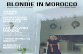 BLONDIE IN MOROCCO...Atskridimas į Agadirą, kelionė iš oro uosto į viešbutį. Agadiro „Al Massira“ oro uostas nuo miesto nutolęs apie 20 km, kelionė taksi kainuoja 20 eurų.