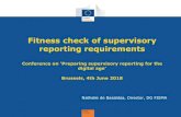 Fitness check of supervisory reporting requirements...A bit of history •Financial crisis exposed weaknesses of the EU supervisory reporting framework •To address these, supervisory