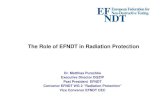 The Role of EFNDT in Radiation Protection– EN ISO 9712:2012 replaced EN 473 in 2012 First worldwide standard for Qualification and Certification of NDT personnel ! Personnel Qualification