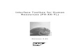 Interface Toolbox for Human Resources (PX-XX-TL) · 2018. 1. 23. · User Exit After (Block) ... can be used by customers (in IDoc administration, these are the IDoc types that begin