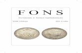 FONS€¦ · Fons (Forráskutatás és Történeti Segédtudományok) Lapinformációk Alapítás: A folyóiratot 1993-ban alapította a Levéltáros Hallgatók Egyesülete és a